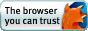 Firefox - The browser you can trust